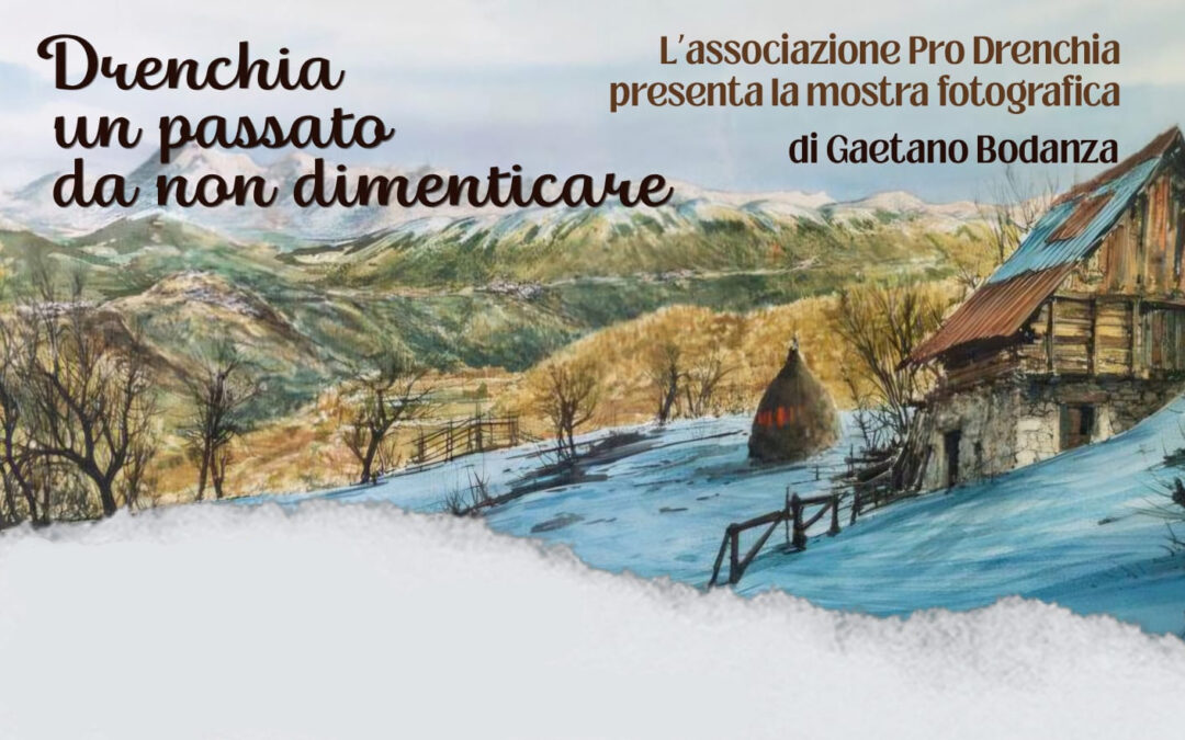 Drenchia un passato da non dimenticare